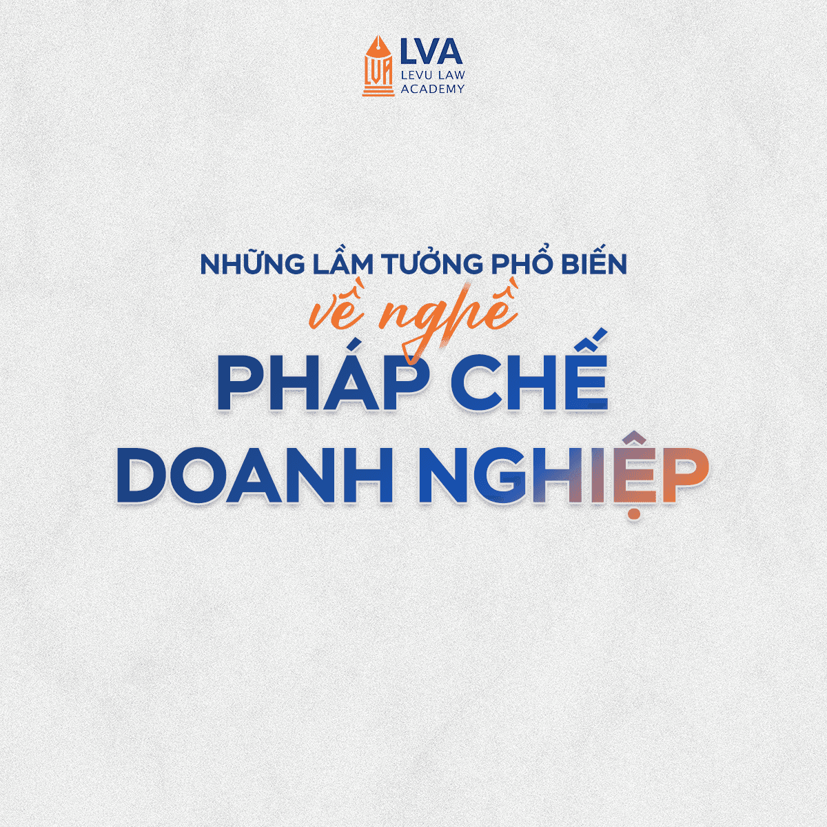 lầm tưởng về nghề pháp chế doanh nghiệp