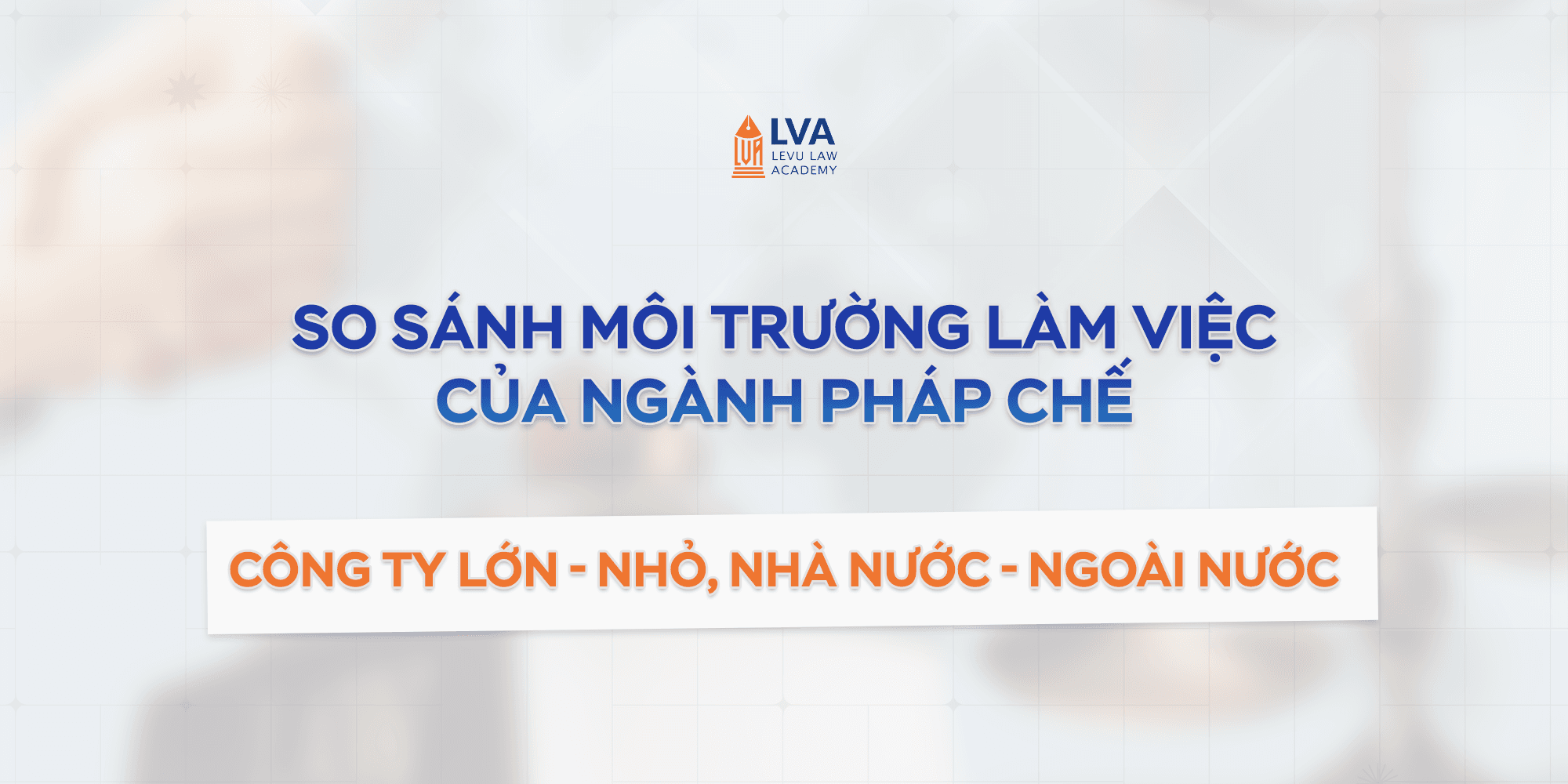 môi trường làm việc pháp chế