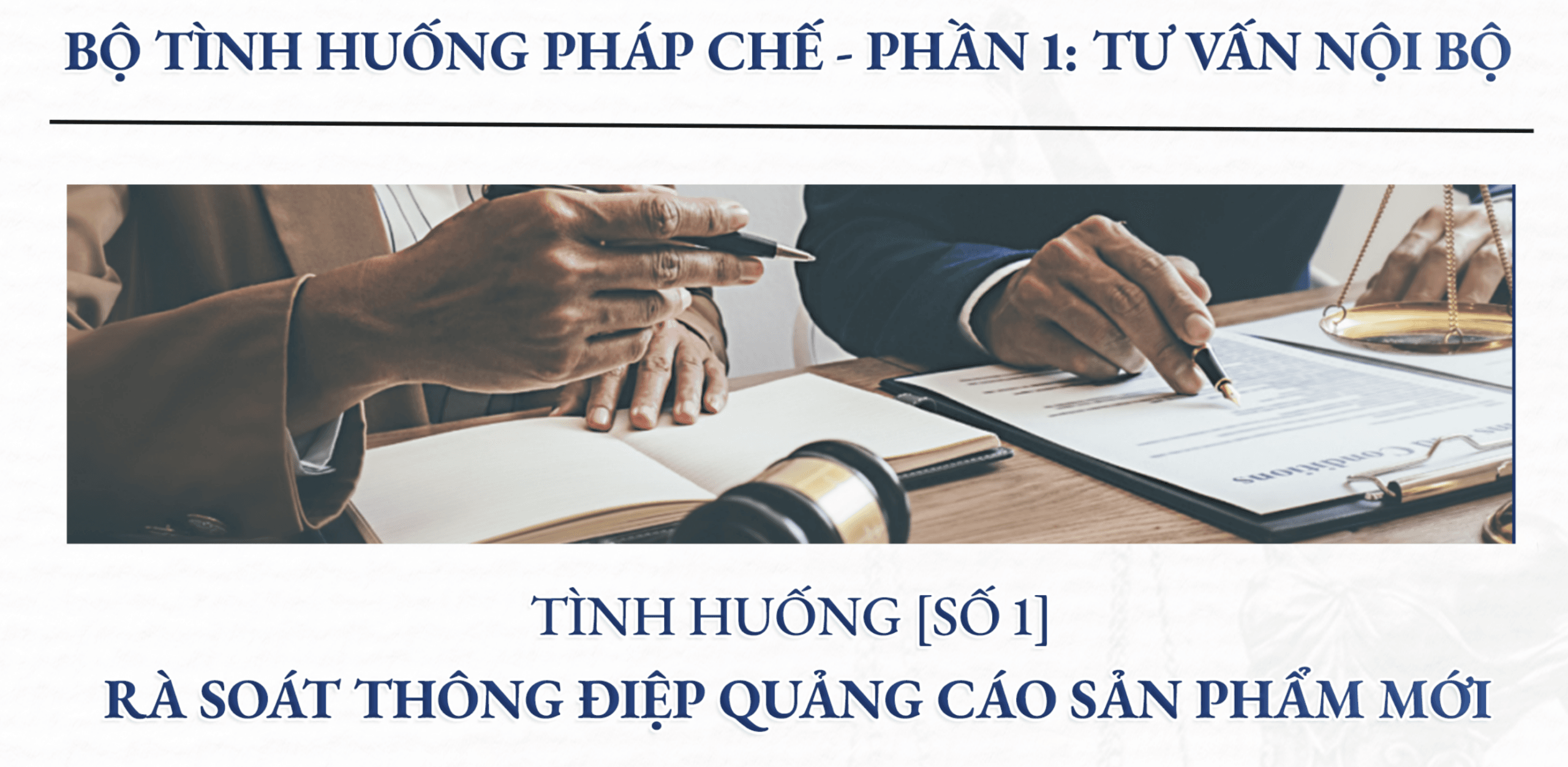tình huống pháp chế tư vấn nội bộ 1