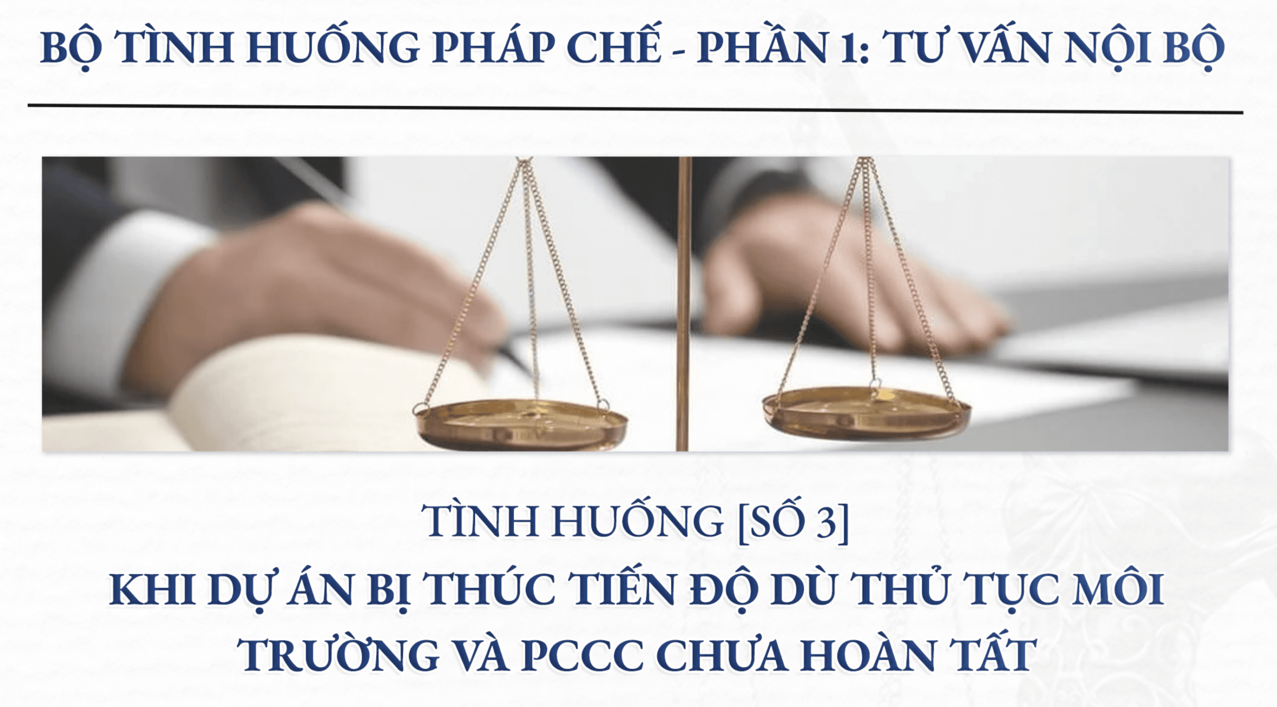 tình huống pháp chế tư vấn nội bộ 3