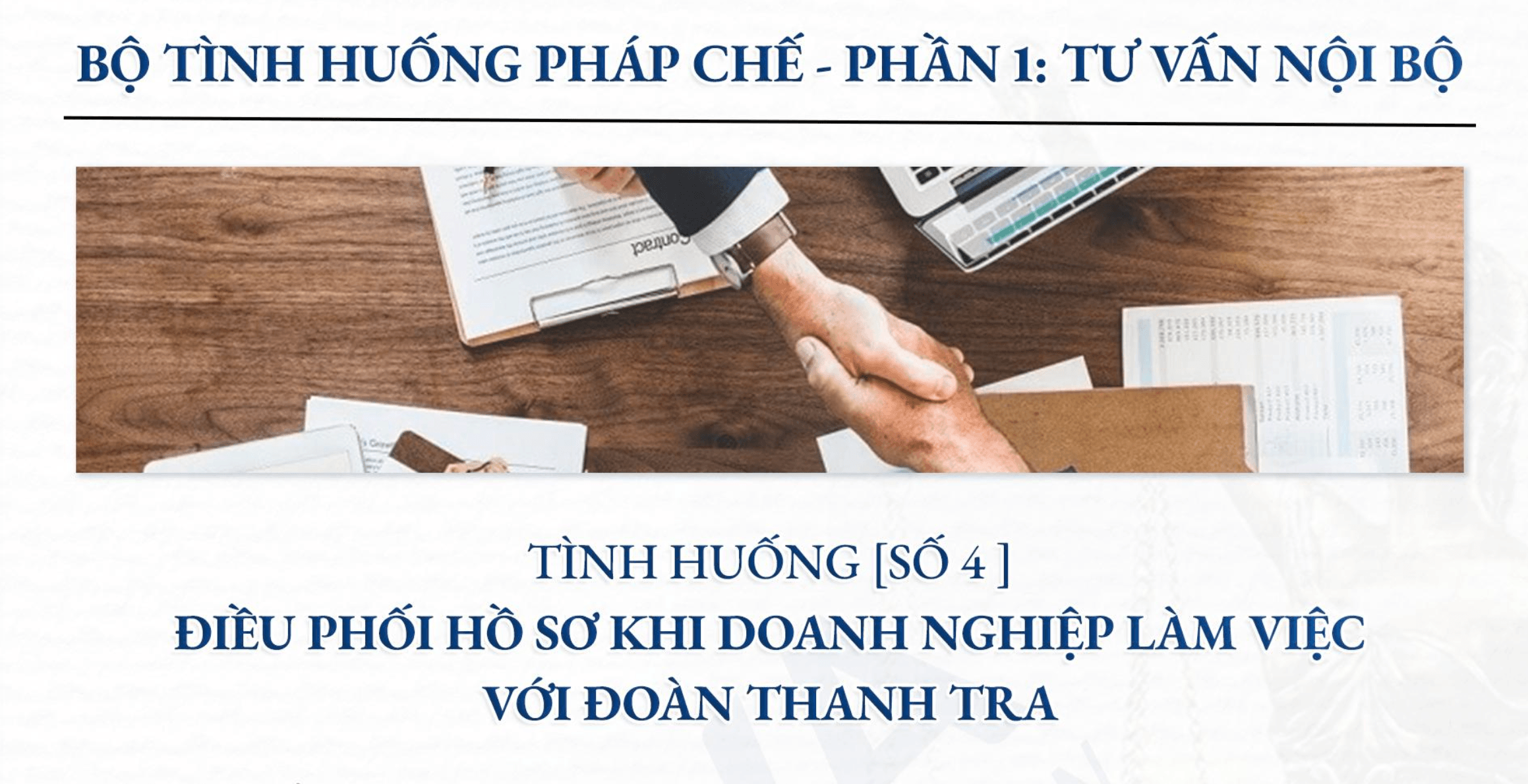 tình huống pháp chế tư vấn nội bộ 4